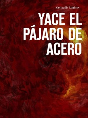 cover image of Yace el Pájaro de Acero